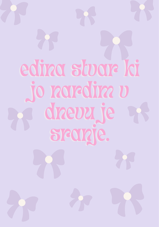 Edino kar nardim je sranje